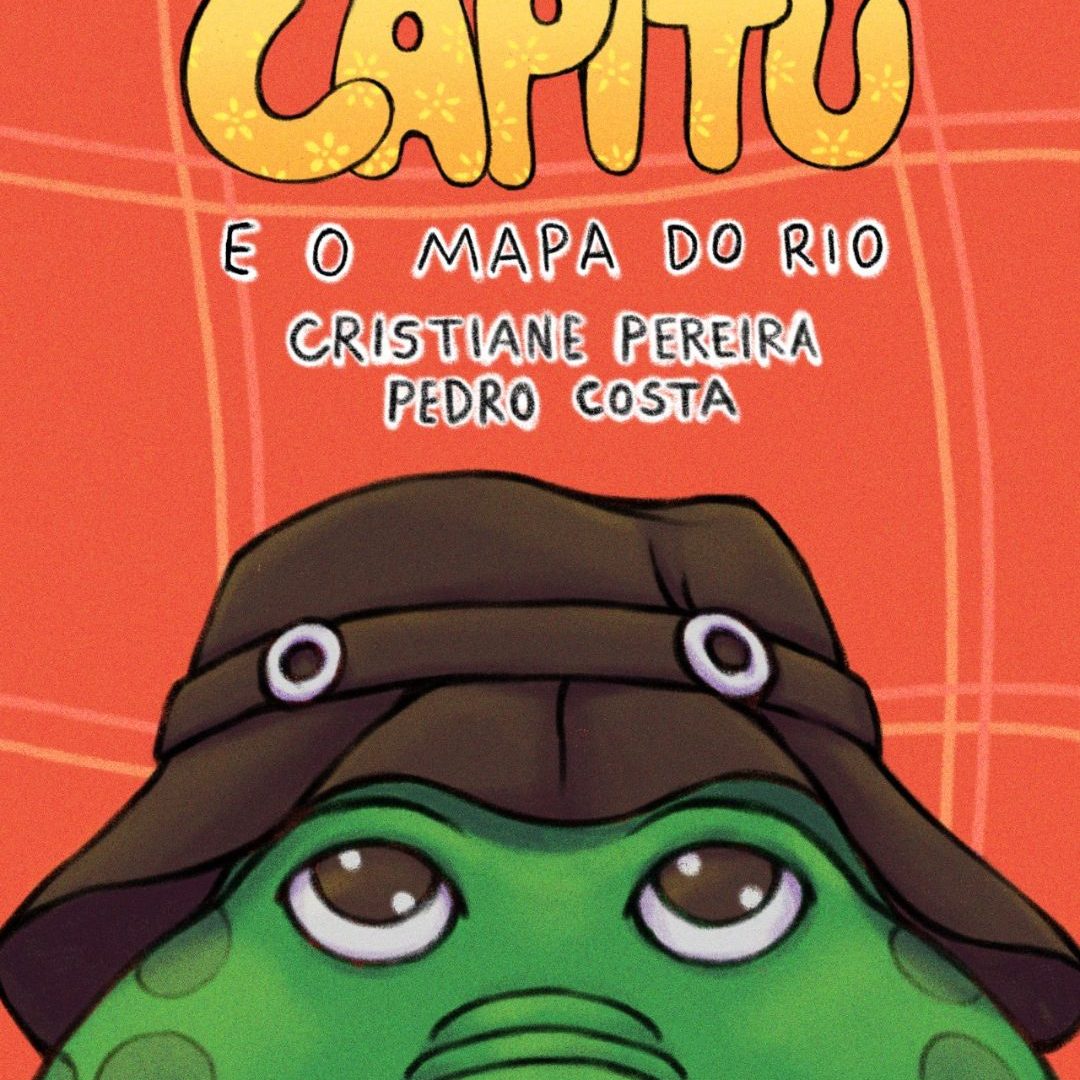 Literatura infantil - Capitu  e o mapa do rio